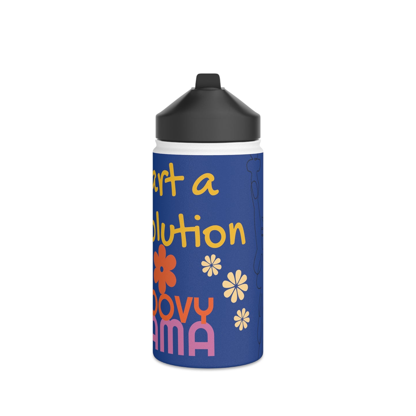 "Start a Revolution" Stainless Steel Water Bottle, Standard Lid